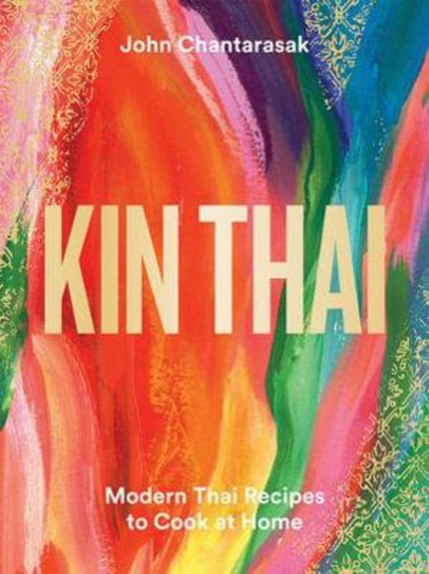 Kin Thai by John Chantarasak - 9781784884802