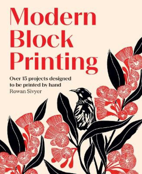 Modern Block Printing by Rowan Sivyer - 9781784885182