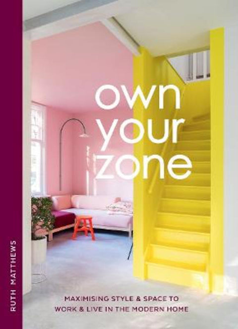 Own Your Zone by Ruth Matthews - 9781784885595
