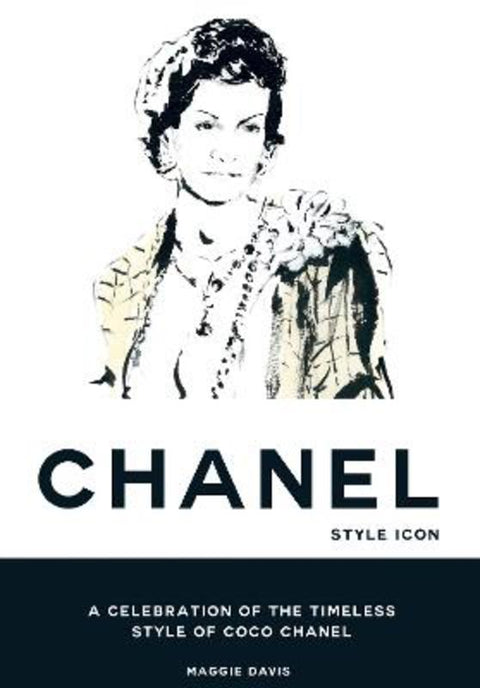Coco Chanel: Style Icon by Maggie Davis - 9781784885670