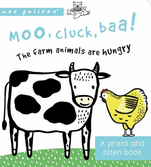 Moo, Cluck, Baa! The Farm Animals are Hungry by Surya Sajnani - 9781784938802