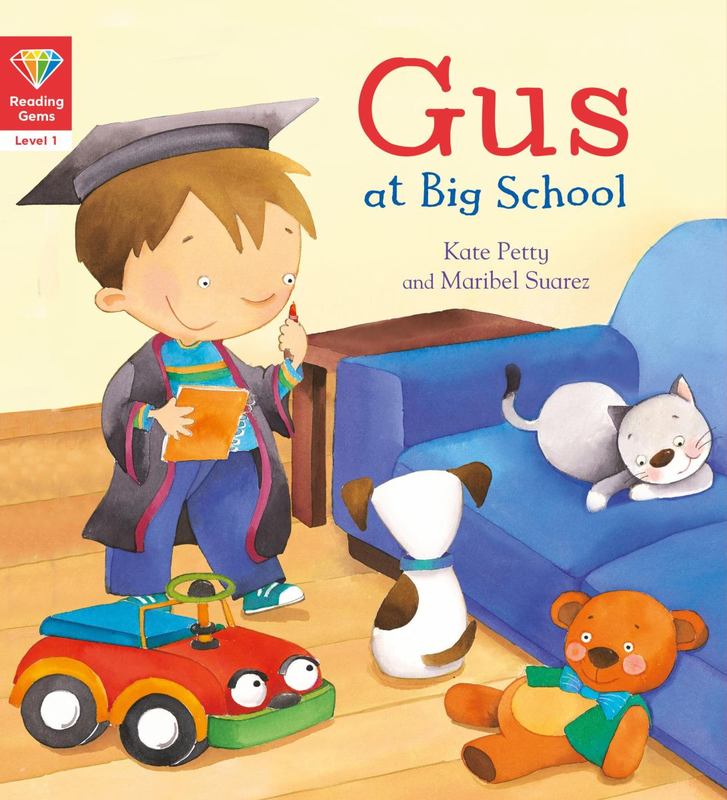 Reading Gems: Gus at Big School (Level 1) by Words & Pictures - 9781784939212