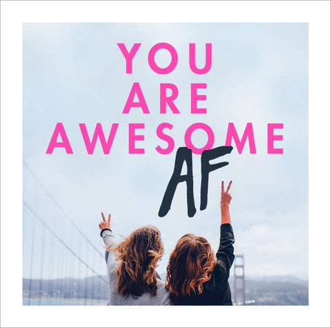You Are Awesome AF by Details, No Author - 9781785036835