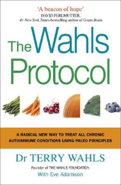 The Wahls Protocol by Dr Terry Wahls - 9781785041426
