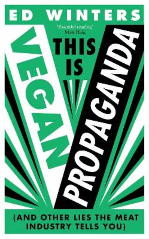 This Is Vegan Propaganda by Ed Winters - 9781785043765