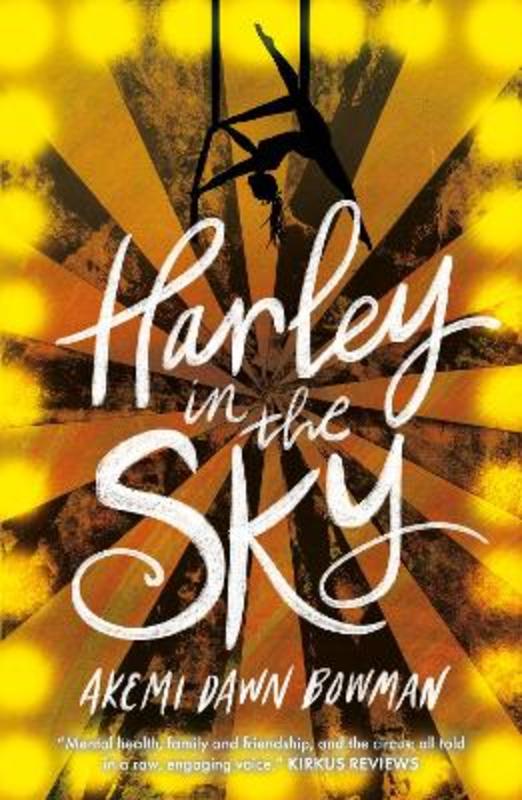 Harley in the Sky by Akemi Dawn Bowman - 9781785302879