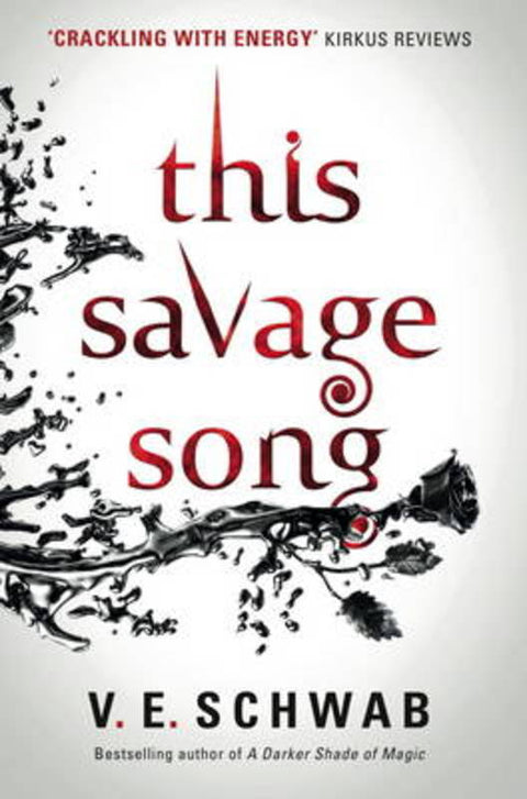 This Savage Song by V. E Schwab - 9781785652745