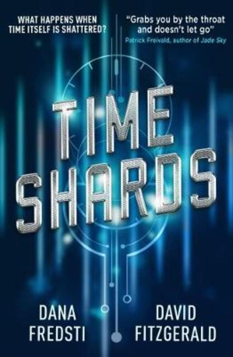 Time Shards Book 1 by Dana Fredsti - 9781785654527