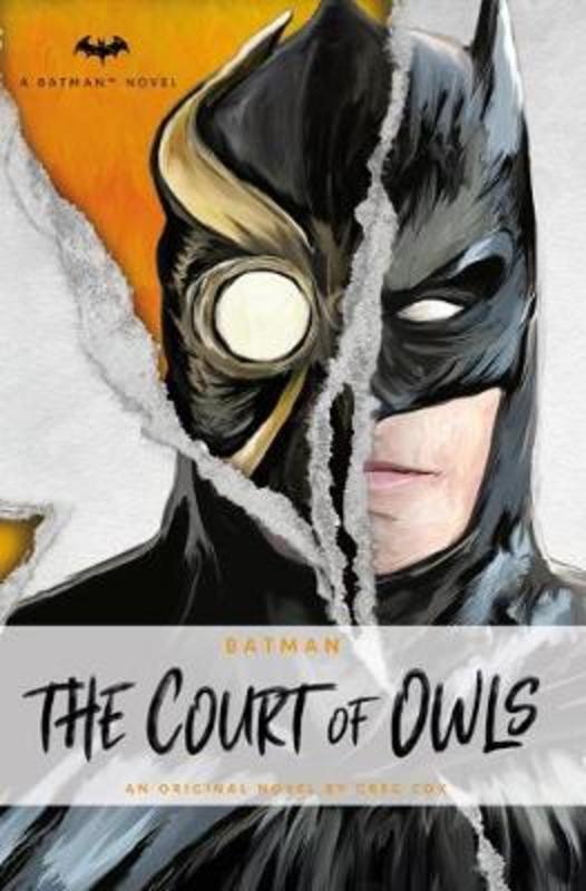 DC Comics Novels - Batman: The Court of Owls by Greg Cox - 9781785658181