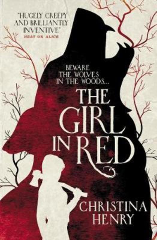 The Girl in Red by Christina Henry - 9781785659775
