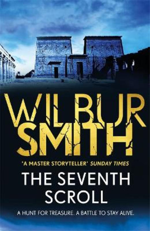 The Seventh Scroll by Wilbur Smith - 9781785766978