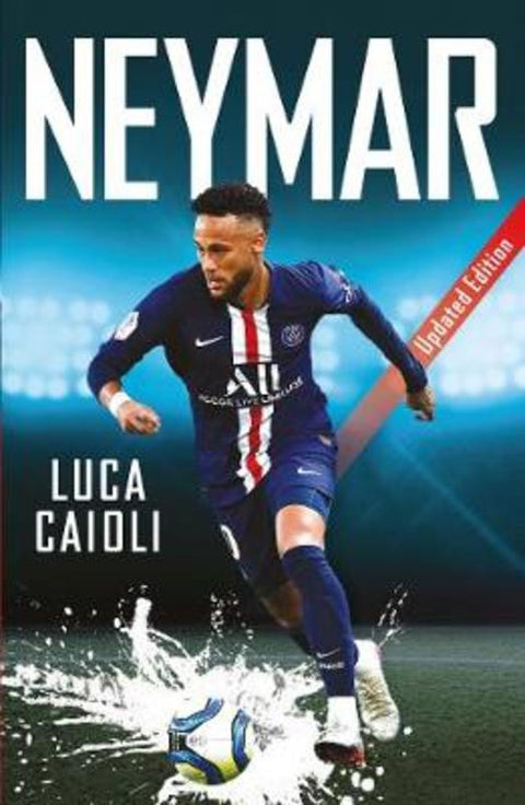 Neymar by Luca Caioli - 9781785785832