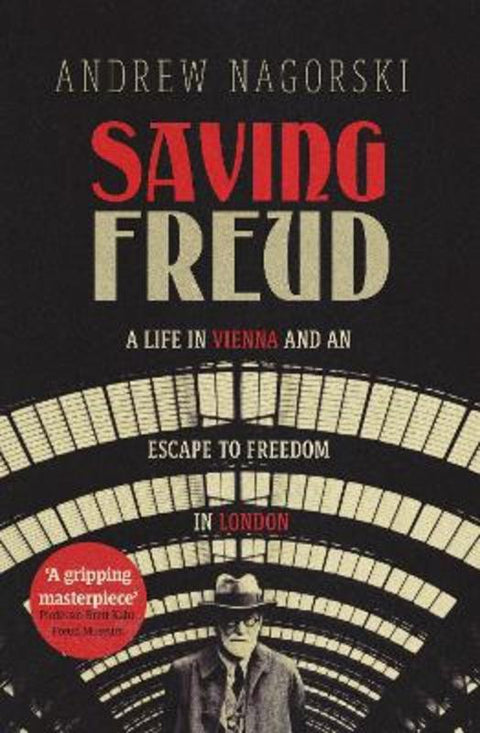 Saving Freud by Andrew Nagorski - 9781785789533
