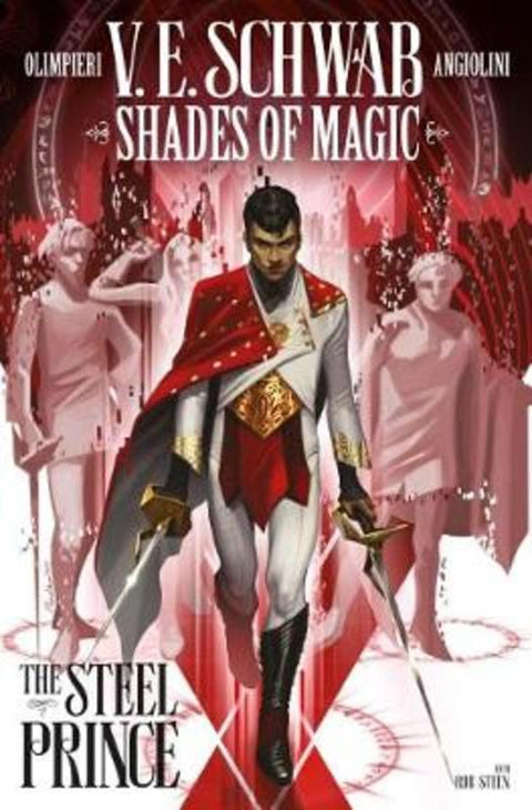 Shades of Magic: The Steel Prince by Victoria Schwab - 9781785865879