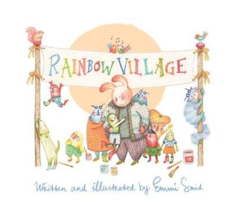 Rainbow Village by Emmi Smid - 9781785922480