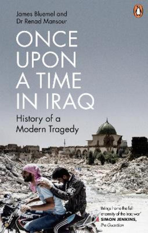 Once Upon a Time in Iraq by James Bluemel - 9781785944574