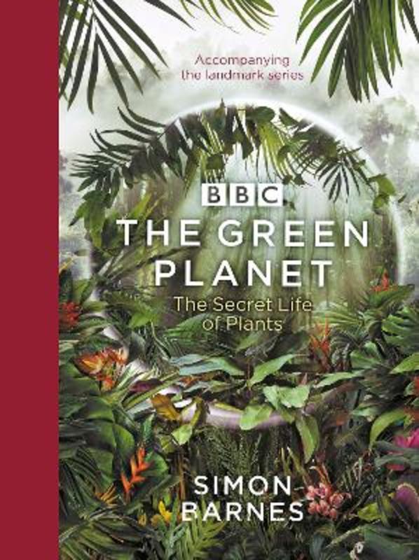 The Green Planet by Simon Barnes - 9781785945533