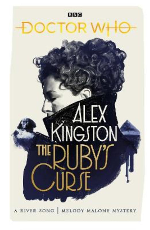 Doctor Who: The Ruby's Curse by Alex Kingston - 9781785947148