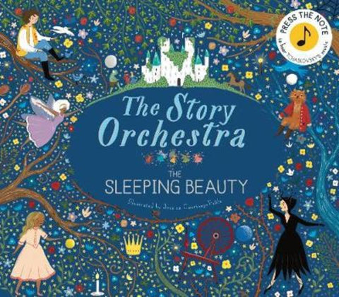 The Story Orchestra: The Sleeping Beauty : Volume 3 by Jessica Courtney Tickle - 9781786030931