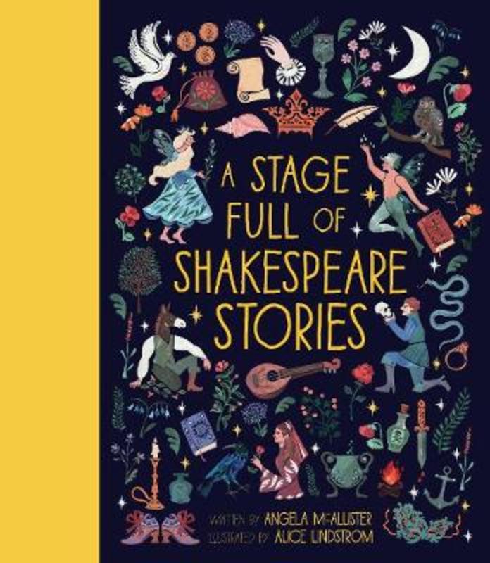A Stage Full of Shakespeare Stories : Volume 3 by Angela McAllister - 9781786031143