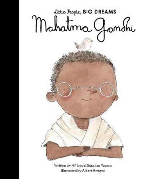Mahatma Gandhi : Volume 25 by Maria Isabel Sanchez Vegara - 9781786033345