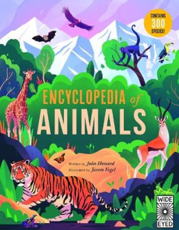 Encyclopedia of Animals by Jules Howard - 9781786034601