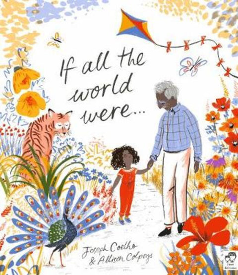 If All the World Were... by Joseph Coelho - 9781786036513