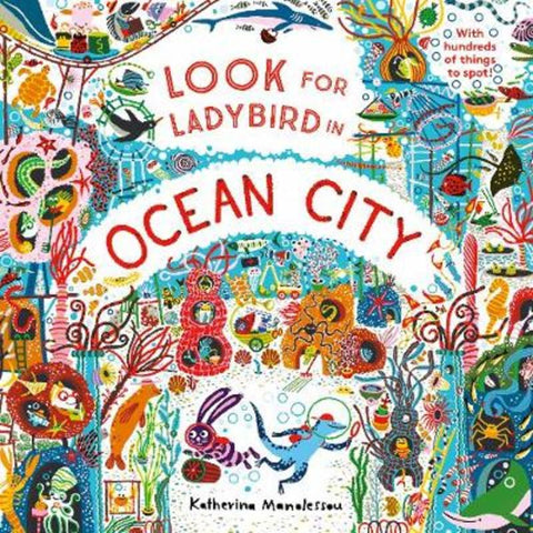 Look for Ladybird in Ocean City by Katherina Manolessou - 9781786037756
