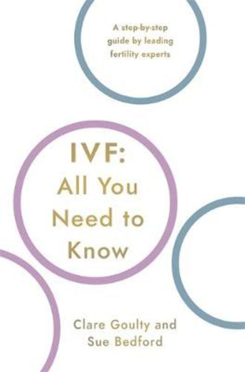 IVF: All You Need To Know by Susan Bedford - 9781786069474