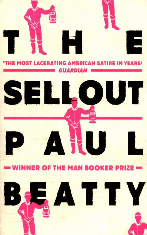 The Sellout by Paul Beatty - 9781786071460