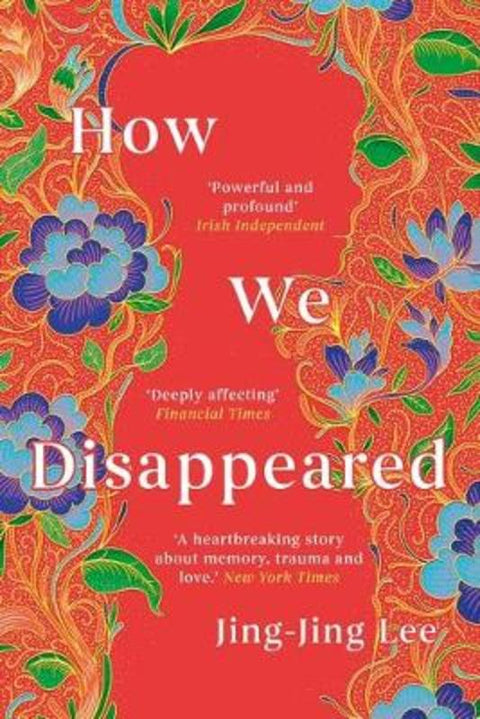 How We Disappeared by Jing-Jing Lee - 9781786075956