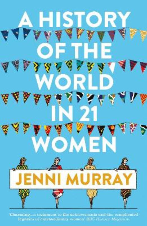 A History of the World in 21 Women by Jenni Murray - 9781786076281