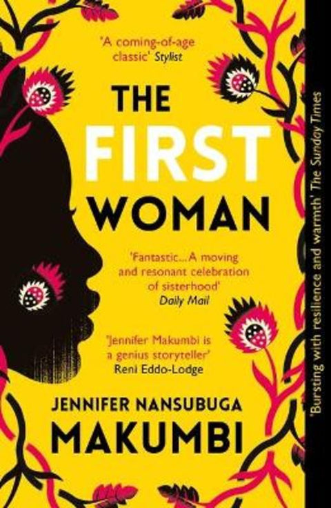 The First Woman by Jennifer Nansubuga Makumbi - 9781786078582