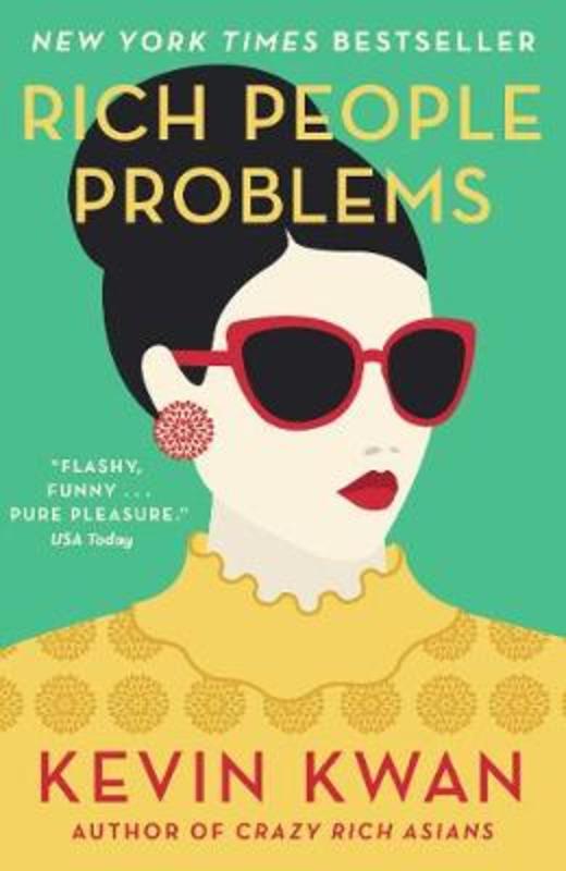 Rich People Problems by Kevin Kwan - 9781786091086