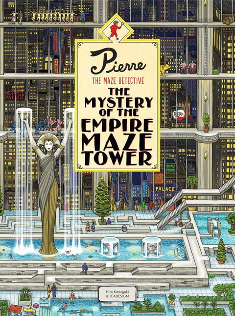 Pierre The Maze Detective: The Mystery of the Empire Maze Tower by Hiro Kamigaki - 9781786270597