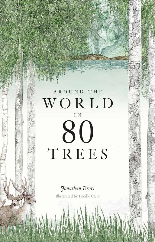 Around the World in 80 Trees by Lucille Clerc - 9781786271617