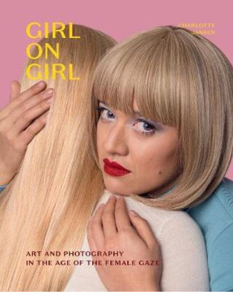 Girl on Girl by Charlotte Jansen - 9781786275554