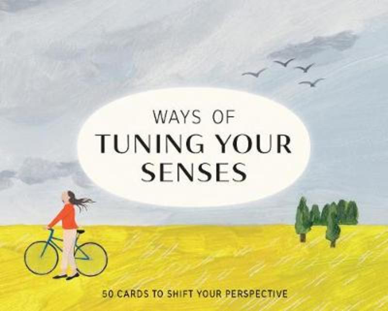 Ways of Tuning Your Senses by Stephen Ellcock - 9781786276377
