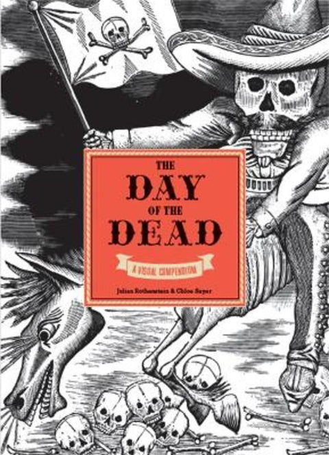 The Day of the Dead by Julia Rothenstein - 9781786277251