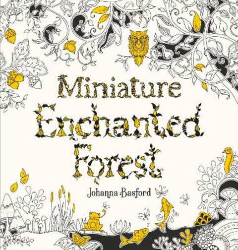 Miniature Enchanted Forest by Johanna Basford - 9781786279125