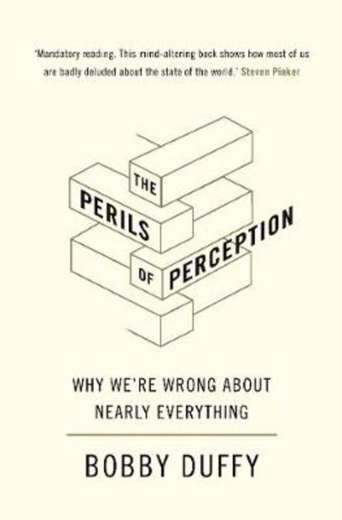 The Perils of Perception by Bobby Duffy - 9781786494566