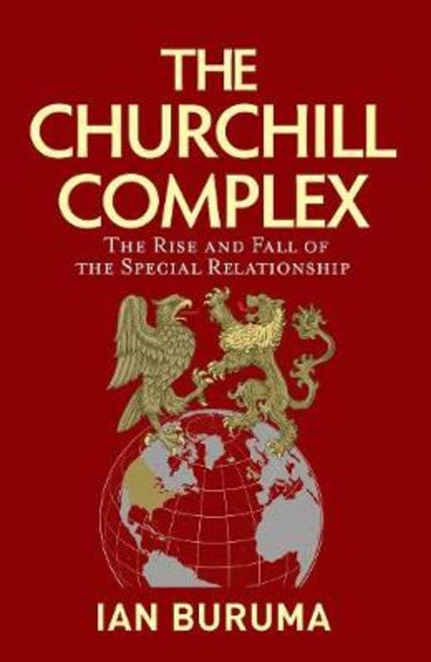 The Churchill Complex by Ian Buruma - 9781786494658