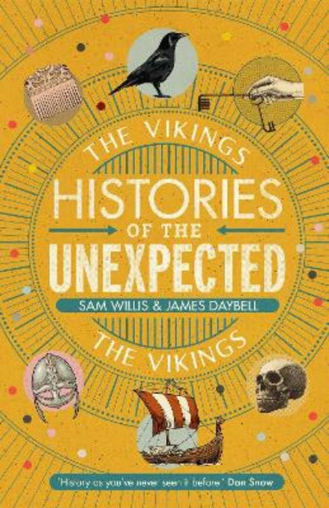 Histories of the Unexpected: The Vikings by Dr Sam Willis - 9781786497710