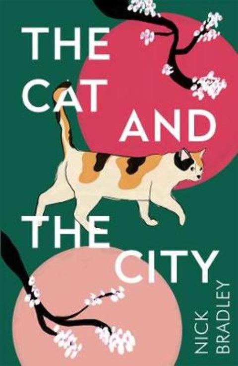 The Cat and The City by Nick Bradley - 9781786499882