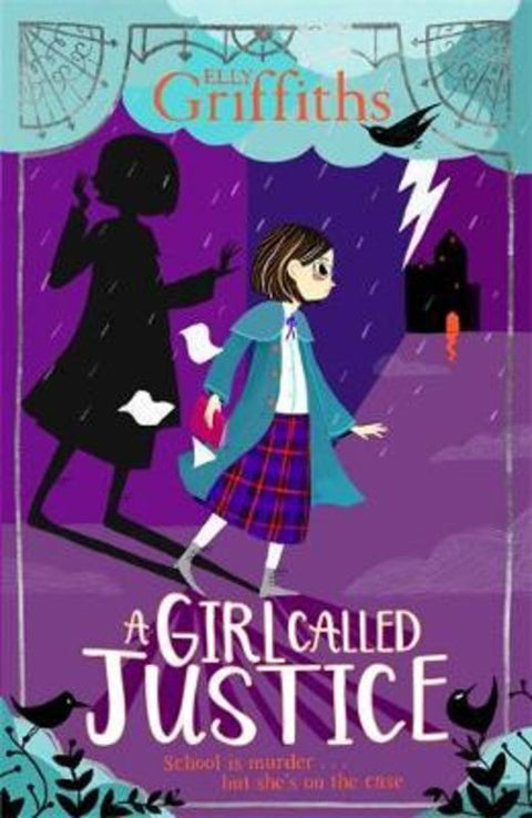 A Girl Called Justice by Elly Griffiths - 9781786540591
