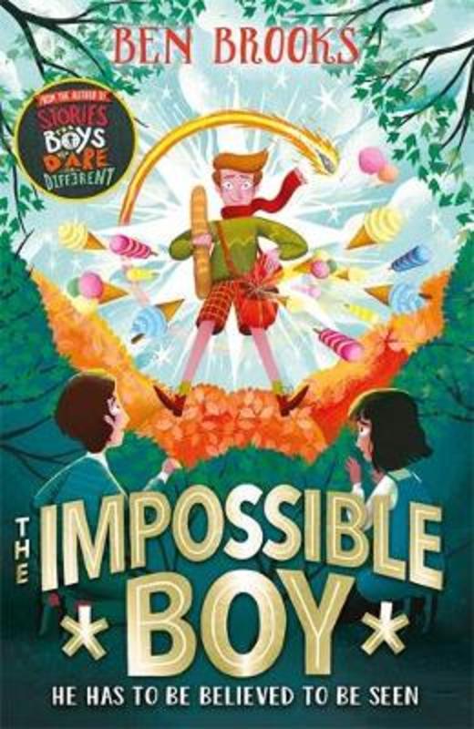 The Impossible Boy by Ben Brooks - 9781786541048