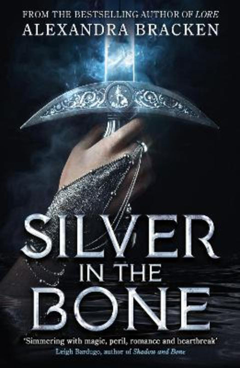 Silver in the Bone by Alexandra Bracken - 9781786542007