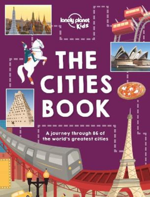 Lonely Planet Kids The Cities Book by Lonely Planet Kids - 9781786570185