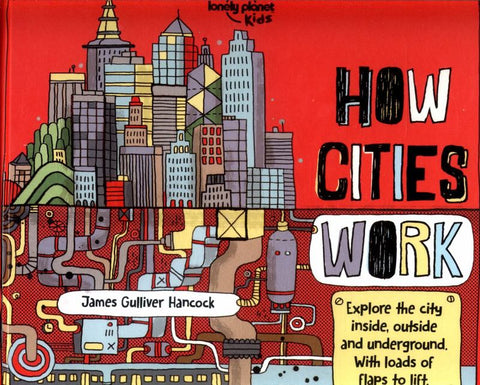 Lonely Planet Kids How Cities Work by Lonely Planet Kids - 9781786570215