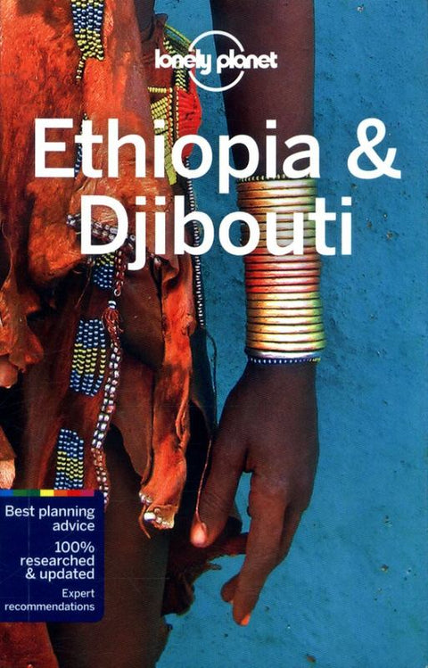 Lonely Planet Ethiopia & Djibouti by Lonely Planet - 9781786570406